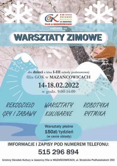 Ferie Zimowe 2022 - Warsztaty zimowe w GOK Mazańcowice